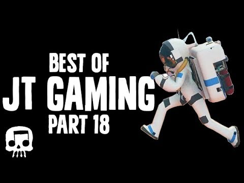 Best of JT Gaming: Part 18 (Funny Moments from December)