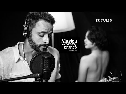 Zuculin - Tereza | Música em P&B