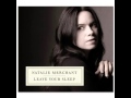 Natalie Merchant   It makes a change