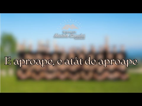 E aproape, e atât de aproape - Grup bărbătesc Muntele Sionului Wolfsegg 2025