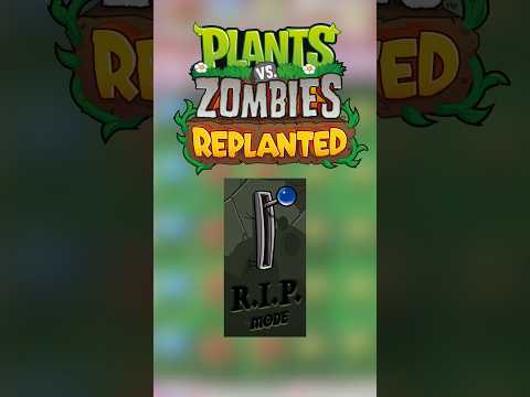 NEW Rest in Peace mode gameplay in PvZ Replanted #shorts #pvz #pvz2