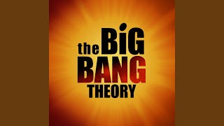 The Big Bang Theory Theme (Vocal Version) Tv Edit