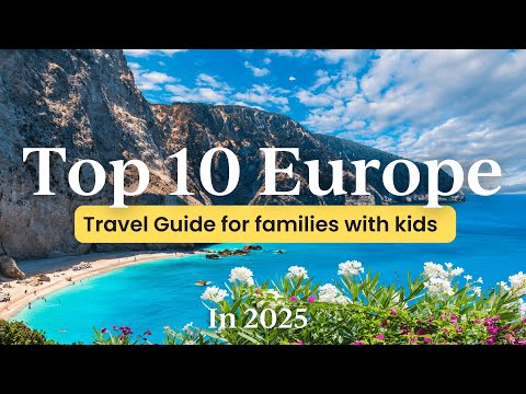 10 Family Holiday Destination ideas for 2026 | Travel Europe With Kids
