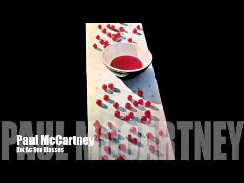 Paul McCartney - Hot As Sun Glasses HQ (2011 remaster)
