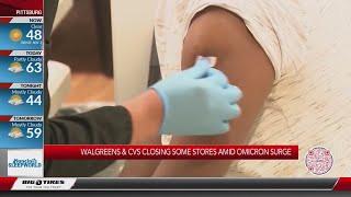 Walgreens, CVS closing some stores amid omicron surge
