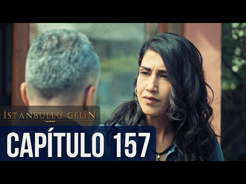 La Novia De Estambul Capítulo 157 (Doblada En Español)