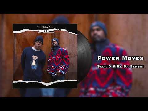 Sadat X & El Da Sensei - Power Moves (Official Audio)