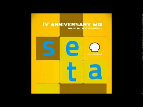 4th Anniversary SETA Mix