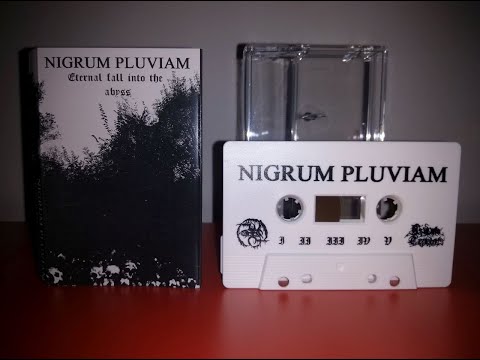 Nigrum Pluviam - Eternal Fall Into The Abyss (2021)