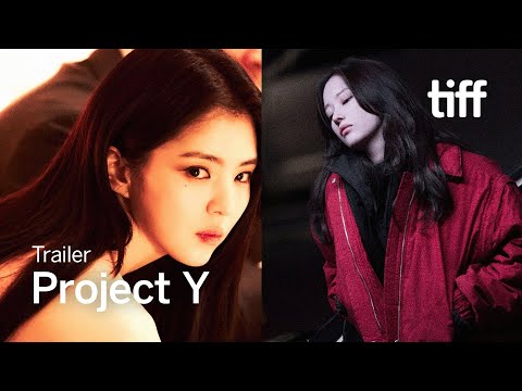 Thumbnail for video: PROJECT Y Trailer | TIFF 2025 Thumbnail for video: PROJECT Y Trailer | TIFF 2025