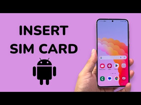 How To Insert SIM Card In Android Phone