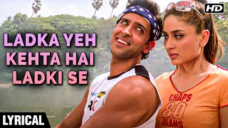 Download lagu Ladka Yeh Kehta Hai Ladki Se - Lyrics | Main Prem Ki Diwani Hoon | Kareena & Hrittik | K.K. mp3 Download lagu Ladka Yeh Kehta Hai Ladki Se - Lyrics | Main Prem Ki Diwani Hoon | Kareena & Hrittik | K.K. mp3