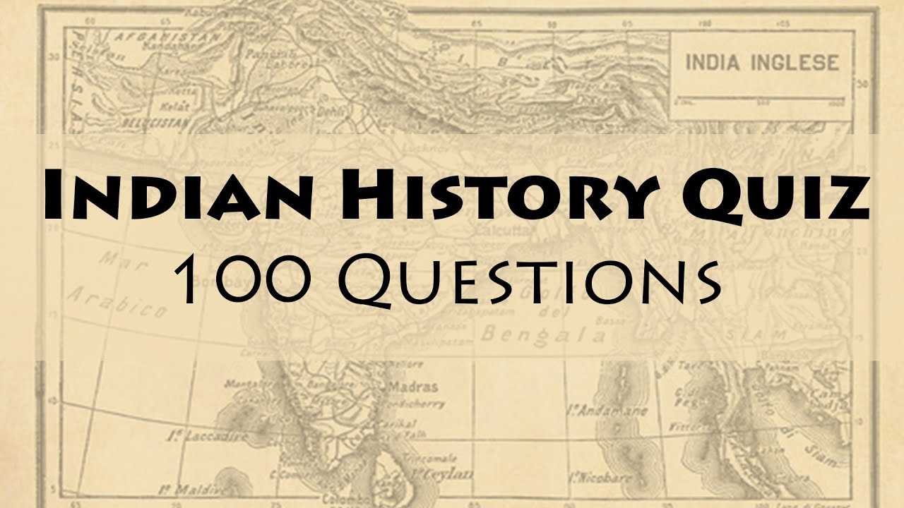 Indian History Quiz - 100 Questions | India Quiz | General Knowledge | UPSC Exam