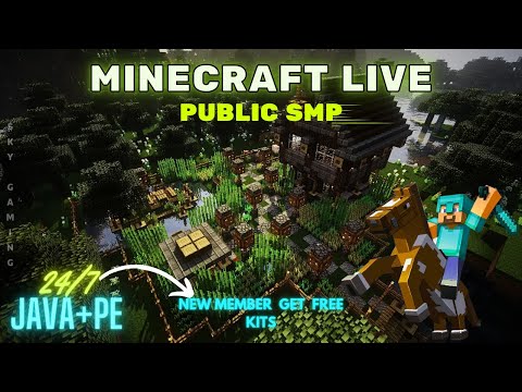 SKY GAMING - MINECRAFT LIVE | PUBLIC SMP LIVE | ANYONE CAN JOIN | JAVA + BEDROCK SMP #minecraft