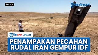 Penampakan Pecahan Rudal Iran yang Menggempur Israel: Tertancap di Tanah, Puing-puing Berserakan