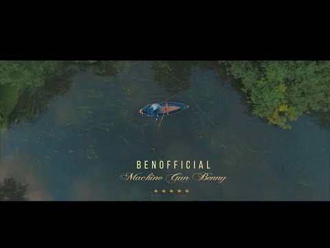 Benofficial - Machine Gun Benny (Prod. Prozac) (OFFICIAL VIDEO)