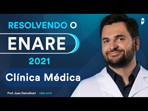 Resolvendo o ENARE 2021 - Aula de Clínica Médica