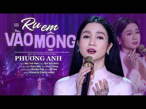 Ru Em Vào Mộng - Phương Anh (Official MV)