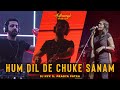 Hum Dil De Chuke Sanam - DJ NYK ft Pragya Patra | Adhunyk Awaazein | Melodic Techno