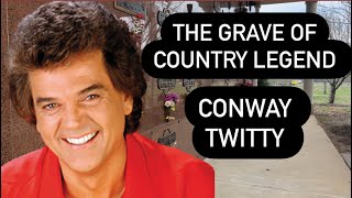 The Grave of Legendary Country Singer Conway Twitty