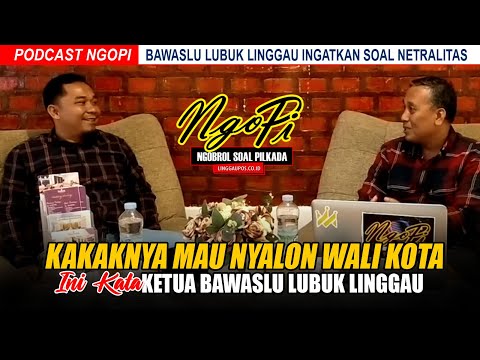 Kakaknya Mau Nyalon, ini Kata Ketua Bawaslu Lubuk Linggau