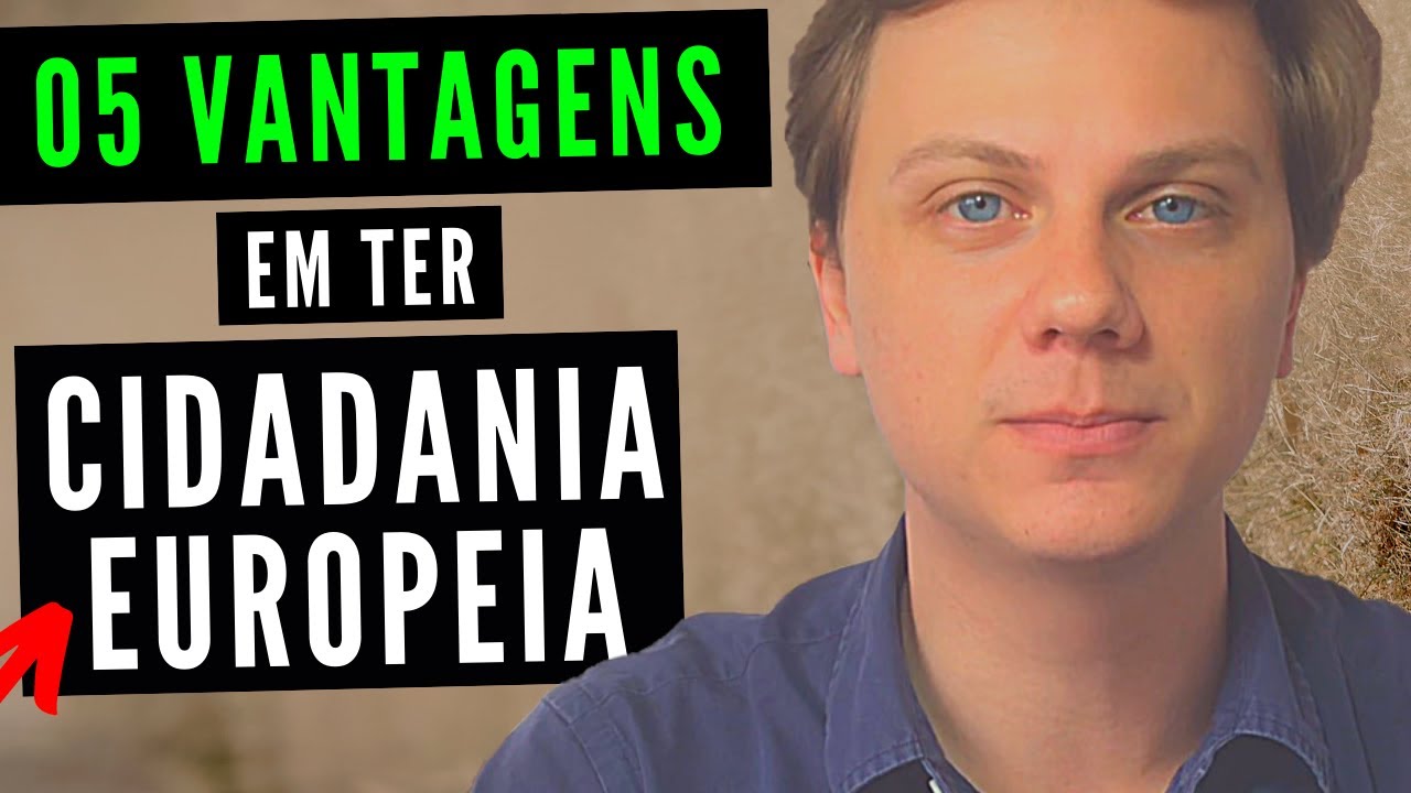 5 MOTIVOS para ter DUPLA NACIONALIDADE