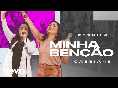 Eyshila - Minha Bênção ft. Cassiane