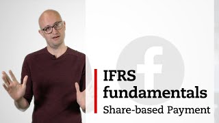 The fundamentals of IFRS 2