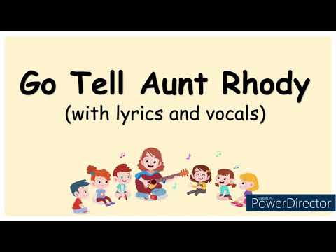 GO TELL AUNT RHODY song