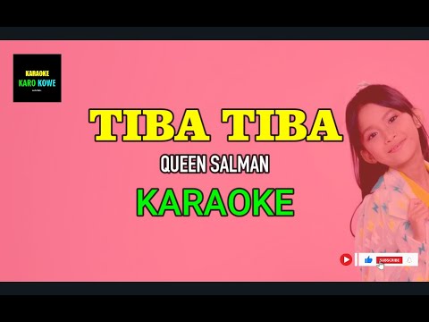TIBA TIBA Queen Salman KARAOKE (Kids)