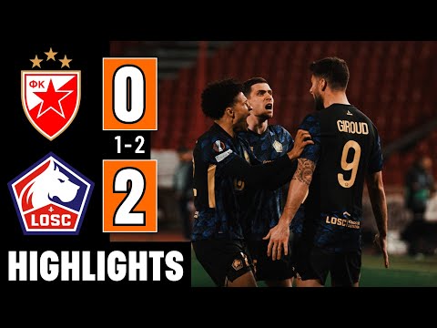 Crvena zvezda vs Lille 0-2 Résumé | Europa League Highlights | Giroud Goal | Nathan Ngoy Goal
