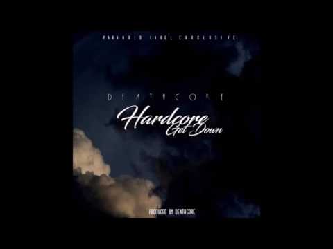 DeathcoreTDP - Hardcore,Get Down (Audio Only) - Prod.DeathcoreTDP