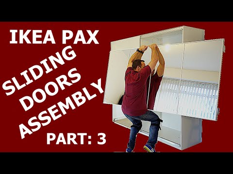 IKEA PAX WARDROBE sliding doors assembly PART: 3