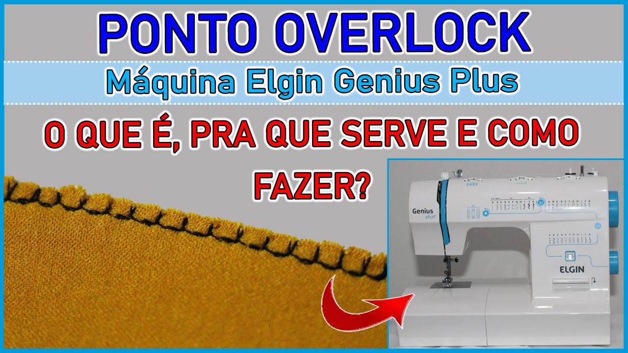 OVERLOCK STITCH - Elgin Genius Plus Sewing Machine