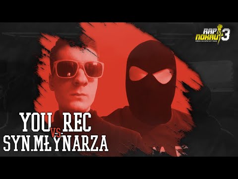 YOU_REC vs. Syn Młynarza - RAPNOKAUT 3✍️🥊Pierwsza liga battle rap w Polsce!