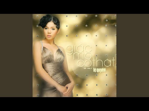 Thể hiện bởi Lệ Quyên