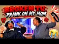BROKEN TV PRANK ON MY MOM THIS HAPPENED