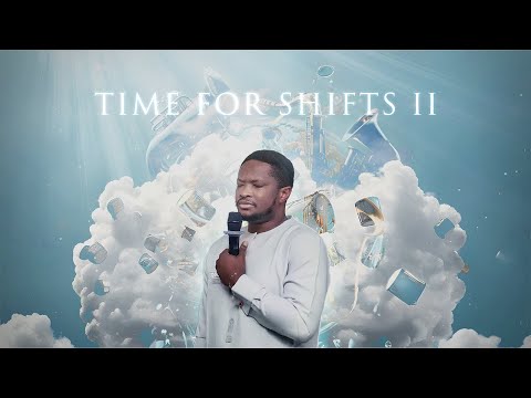 TIME FOR SHIFTS II (ASCENSION CHANT & DRUMS) - Godswill Oyor