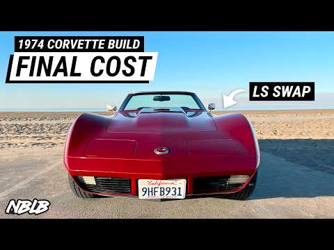 The Ultimate Budget LS Swap Cost Breakdown: 1974 Corvette C3 Restomod