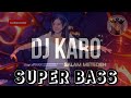 DJ KARO SALAM METEDEH SUPER BASS Lagukaro Superbass