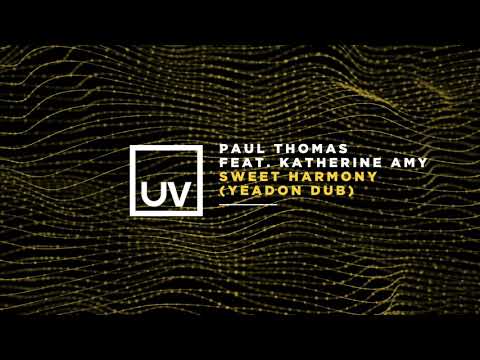 Paul Thomas feat. Katherine Amy - Sweet Harmony (Yeadon Dub)