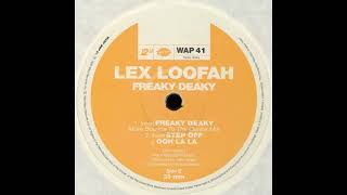 Lex Loofah - Step Off [WAP 41]