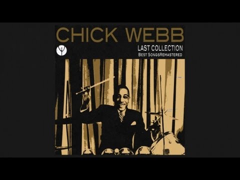 Chick Webb and His Orchestra - I'll Chase The Blues Away (1935)