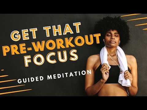 5 Minute Guided Meditation for Pre Workout Focus and Energy