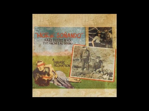 Estee Nack X Haze X Paranom X Al.divino - MORIR SOÑANDO (Prod By DIBIA$E)