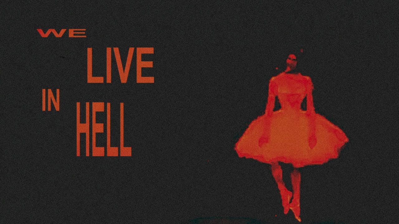 WE LIVE IN HELL (Short Experimental Film)