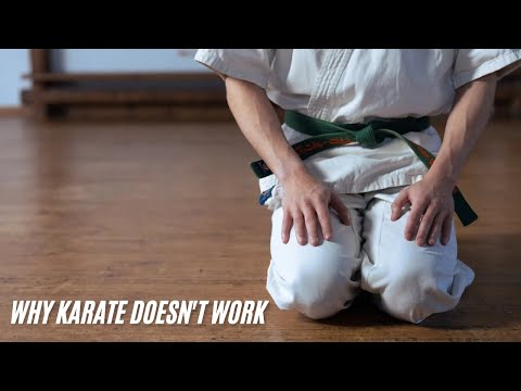 WHY KARATE DOESN'T WORK ?