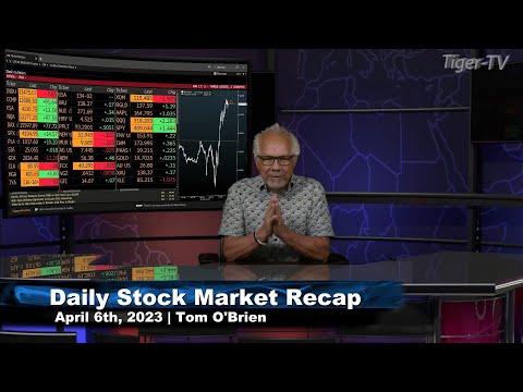April 6th Daily Market Recap - 2023