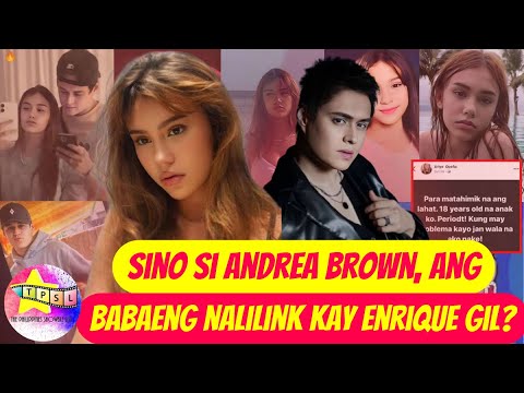 Sino si Andrea Brown, ang babaeng nalilink kay Enrique Gil?