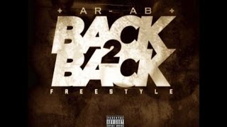 AR AB - Back 2 Back Freestyle (Meek Mill Diss)